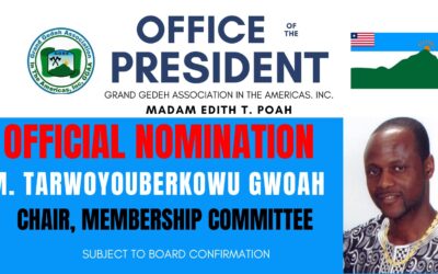 President Poah Nominates Mr. M. Tarwoyouberkowu Gwoah as Head for Membership Committee